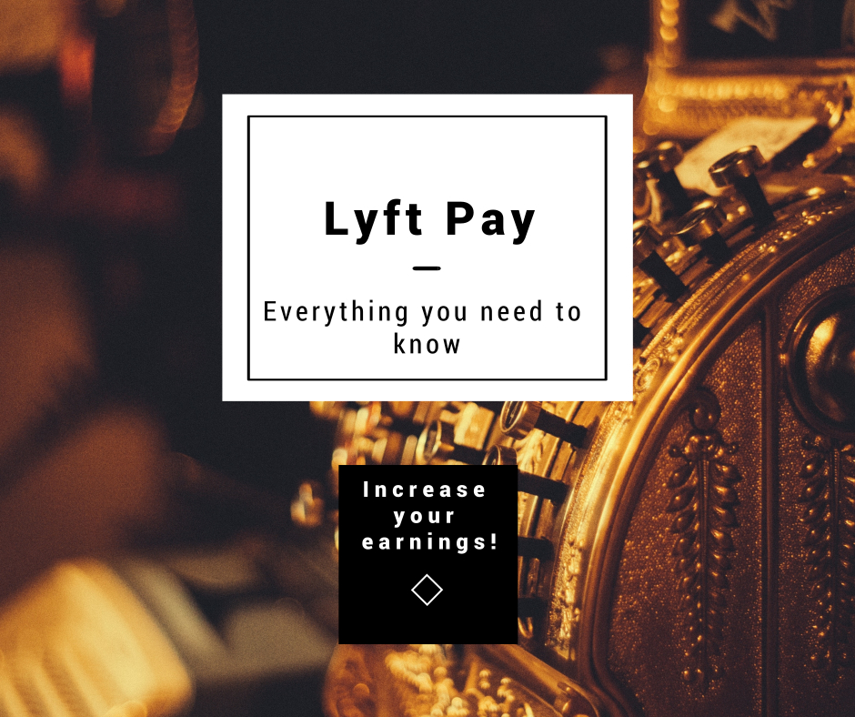 Lyft Driver Pay A Guide To Lyft Pay Model Tips To Maximize Your 
